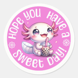 Adesivo Kawaii Axolotl "Espero que tenhas um dia doce"