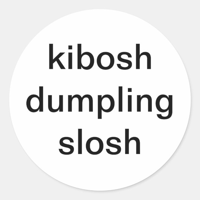 Adesivo kibosh dumplh slosh Hankamer Artjunkhaus (Frente)