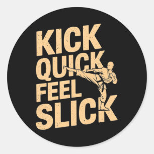 Adesivo Kick Quick Slick - Karate Fighter Martial Art