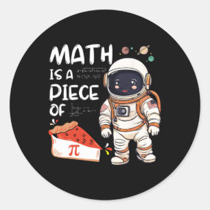 Adesivo Kids Astronauta Science Nerd Pi Math É Uma Peça De