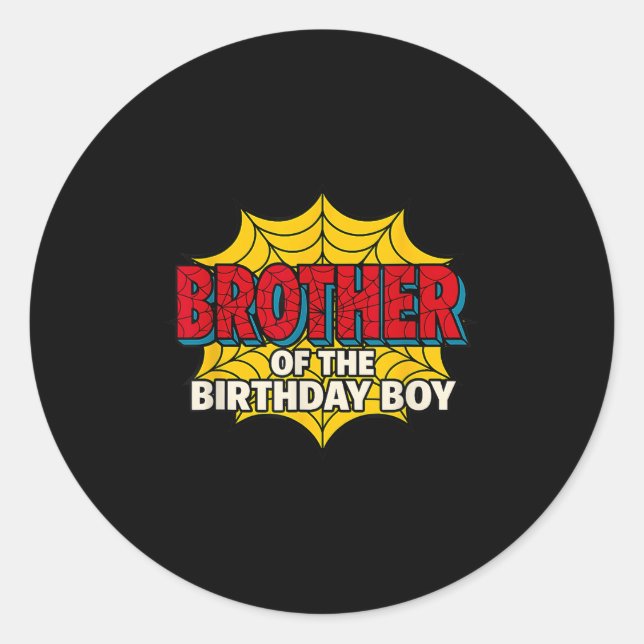 Adesivo Kids Brother Of The Birthday Boy Spider Theme Part (Frente)
