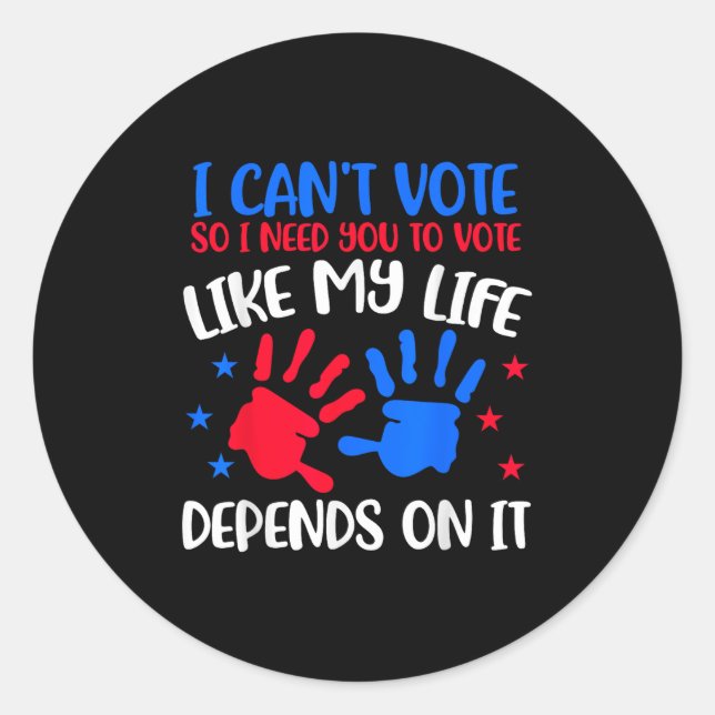 Adesivo Kids Voting Shirt I Can't Vote Future Voters Girls (Frente)