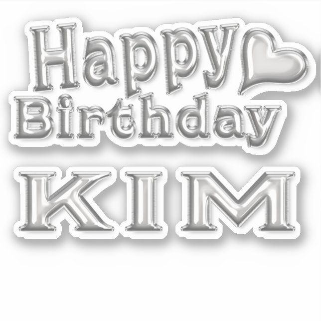 Adesivo Kim Happy Birthday silver Aufkleber Sticker (Frente)