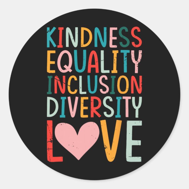 Adesivo Kindness Equality Inclusion Diversity Love - Sped  (Frente)