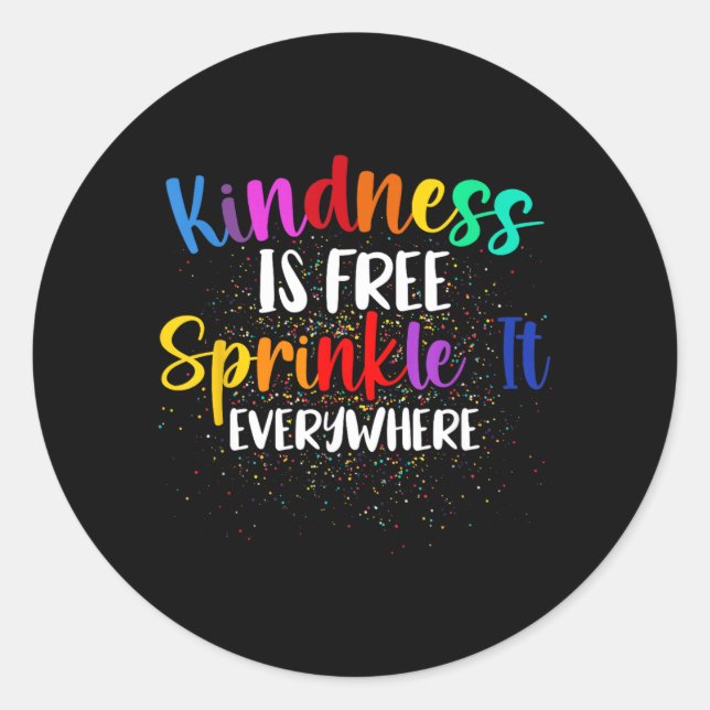 Adesivo Kindness Is Sprinkle It Everywhere Be Kind (Frente)