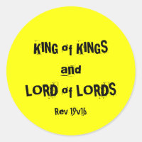 KING of KINGS andLORD of LORDS, Rev. 19v16