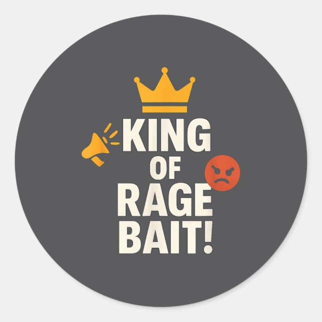 Adesivo King Of Rage Bait Funny Internet Meme Gamer Quote  (Frente)