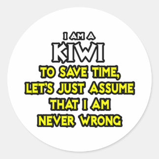 Adesivo Kiwi.. Suponha Que Nunca Estou Errado