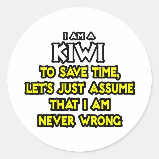 Adesivo Kiwi.. Suponha Que Nunca Estou Errado (Frente)
