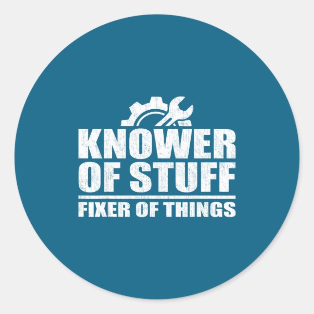 Adesivo Knower Of Stuff Fixer Of Things Funny Mechanic Fat (Frente)