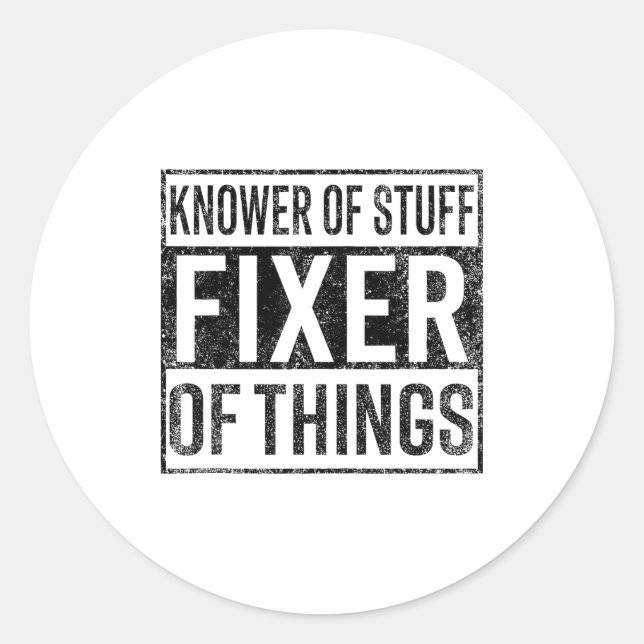 Adesivo Knower Of Stuff Fixer Of Things Handyman Dad Fathe (Frente)