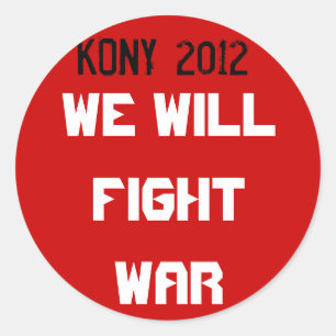 Adesivo Kony 2012 - Nós lutaremos a guerra