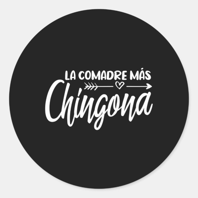 Adesivo La Comadre Mã. S Chingona (Frente)