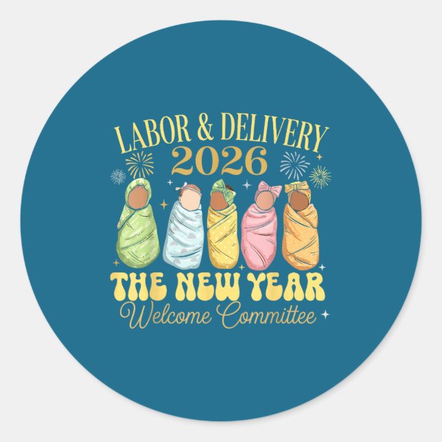 Adesivo Labor And Delivery 2026 New Year Welcome Committee (Frente)
