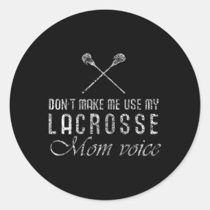 Adesivo Lacrosse Design - Não me faça usar a voz da mãe