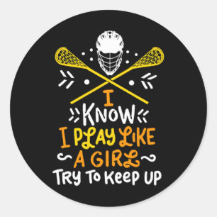 Adesivo Lacrosse Eu Toco Como Uma Garota Que Jogo Lacrosse