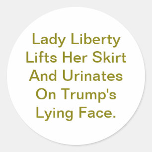 Adesivo Lady Liberty Urina no Trump Hankamer Artjunkhaus 