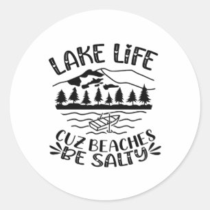 Adesivo Lago Life Cuz Beaches Be Salty Hearts Mountain La