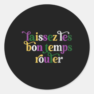 Adesivo Laissez Les Bon Temps Rouler Happy Mardi Gras Fleu