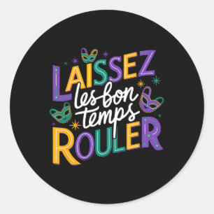 Adesivo Laissez Les Bons Temps Rouler Deixe os Bons Temps