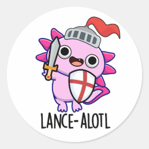 Adesivo Lance-a-lotl Funny Axolotl Knight Pun