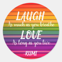 Laugh & Love Rumi Rainbow