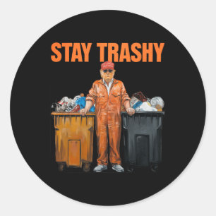 Adesivo Legal Donald Trump Garge Fique Trashy Engraçado Me