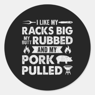 Adesivo Legal Grelha Para Homens Mulheres Pork Rub Smoking