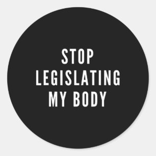 Adesivo Legislando o meu corpo Direitos Feministas