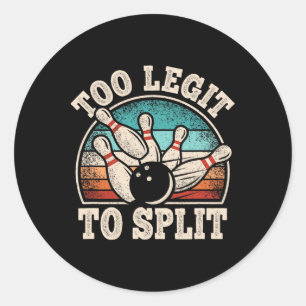 Adesivo Legítima Demais Para Dividir Boliches Sobre Bolich