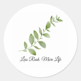 Adesivo Less Rush More Life Ceramic Plate