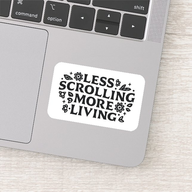 Adesivo Less scrolling more living mindfulness quotes (Detalhe)