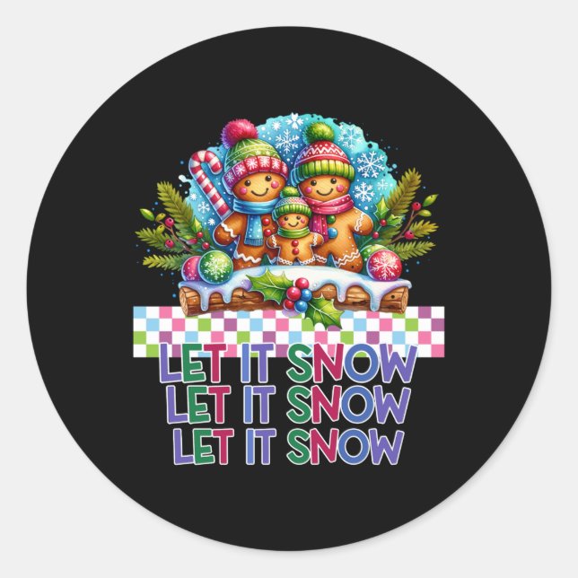 Adesivo Let It Snow Gingerbread Family Christmas T Shirt  (Frente)