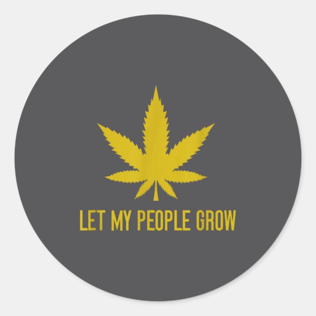 Adesivo Let My People Grow Weed Plant Manager  (Frente)