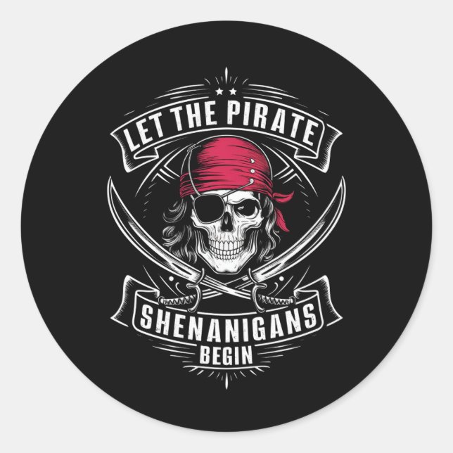 Adesivo Let The Pirate Shenanigans Begin Halloween Skull (Frente)