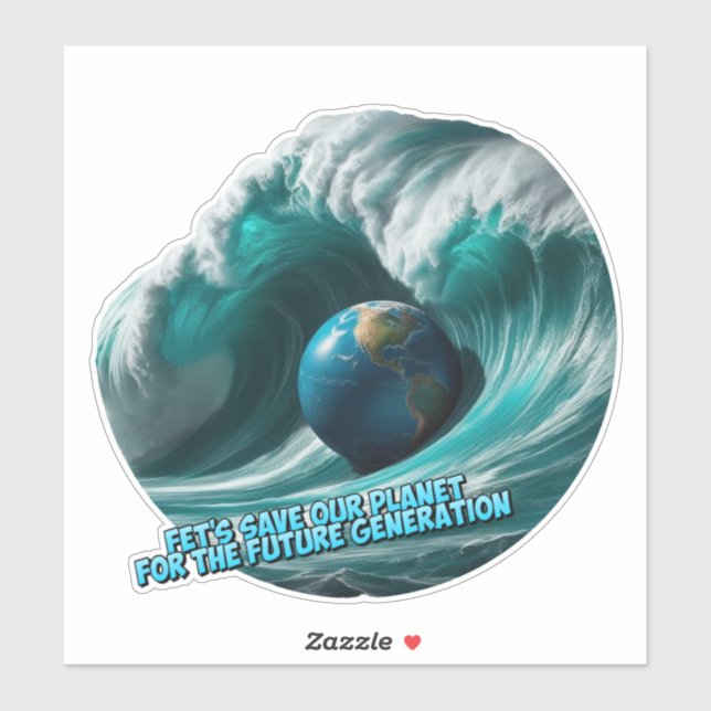 Adesivo let's save our planet for the future generation (Folha)