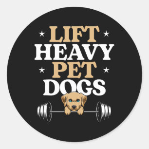 Adesivo Levante Cachorros Pesados Treinamento de Musculaçã