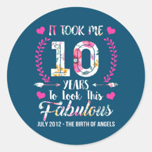 Adesivo Levei 10 Anos para Ver Este Bom 10 e