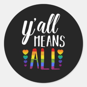 Adesivo LGBT YALL SIGNIFICA TODA Orgulho gay