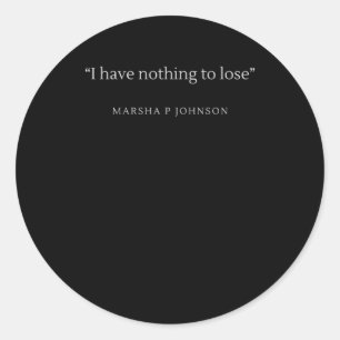 Adesivo Lgbtq Cotação Marsha P Johnson