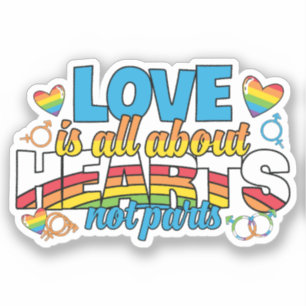 Adesivo LGBTQ - O Amor É Tudo Sobre Corações