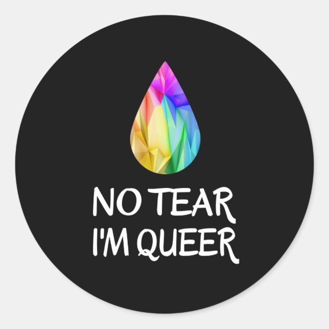 Adesivo LGBTQ - Sem lágrimas Sou Queer - Orgulho CSD (Frente)