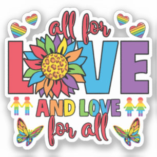 Adesivo LGBTQ - Tudo por amor e amor para todos