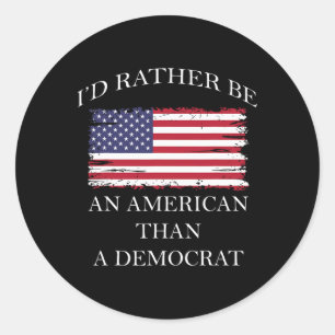 Adesivo Liberal I&#';d Preferencialmentes É Americana Que 