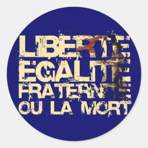 Adesivo Liberte Egalite Fraternite: Revolução Francesa