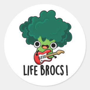 Adesivo Life Brocs Cute Veggie Broccoli Pun
