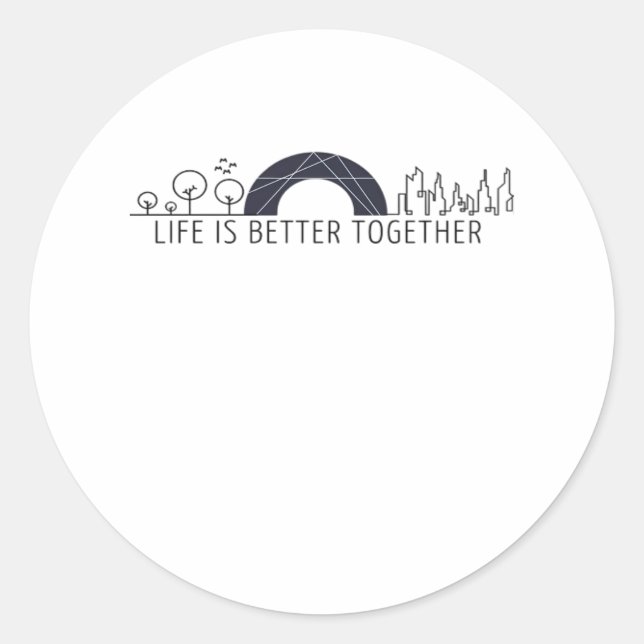 Adesivo Life Is Better Together City Rainbow Artistic Desi (Frente)