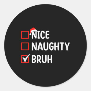 Adesivo Linda Lista De Natal Bruh Mulheres Homens Crianças