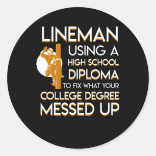 Adesivo Lineman Fix College Degree Mensagem