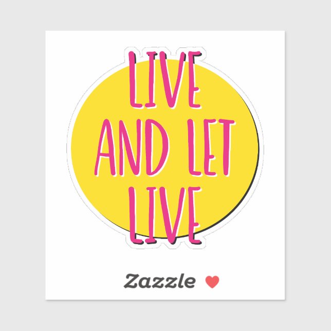 Adesivo Live And Let Live 12 Step Slogan (Folha)